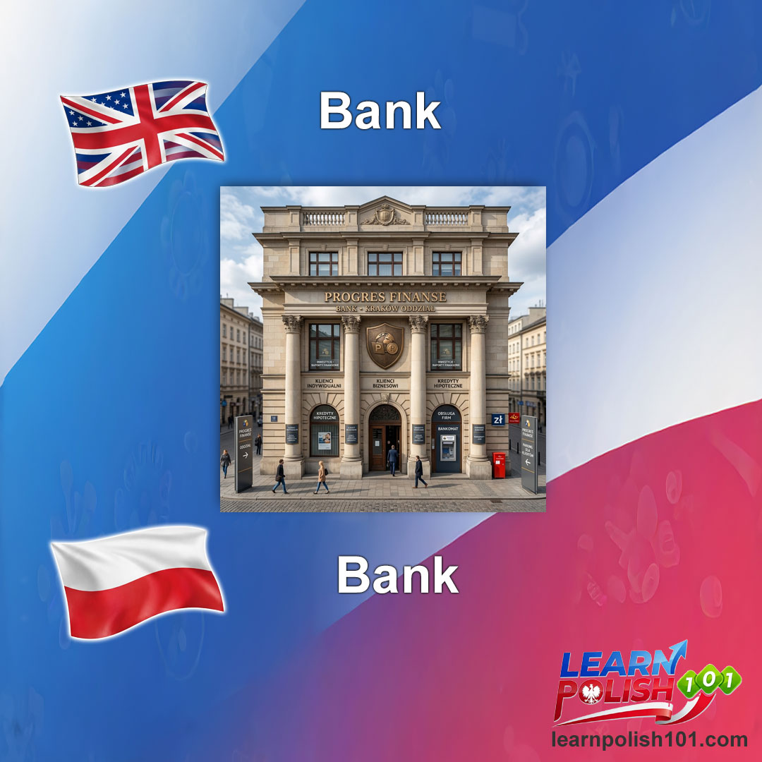 images/nearly-english-polish/bank.jpg