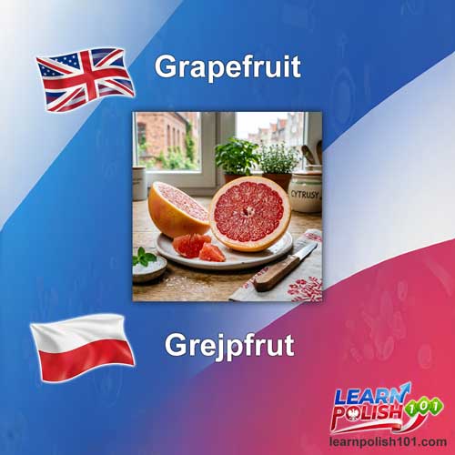 images/nearly-english-polish/grejpfrut.jpg