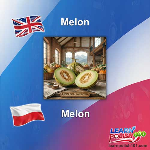 images/nearly-english-polish/melon.jpg